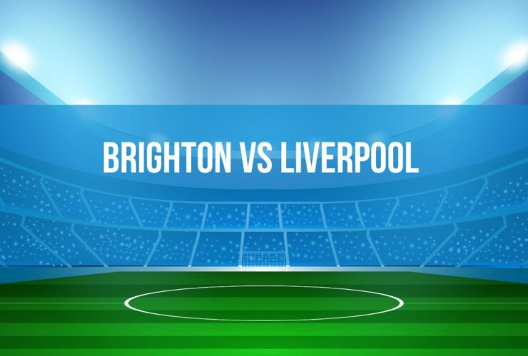 Brighton vs Liverpool betting preview