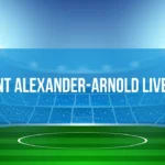 Trent Alexander-Arnold Liverpool