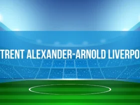 Trent Alexander-Arnold Liverpool