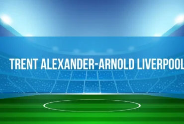 Trent Alexander-Arnold Liverpool
